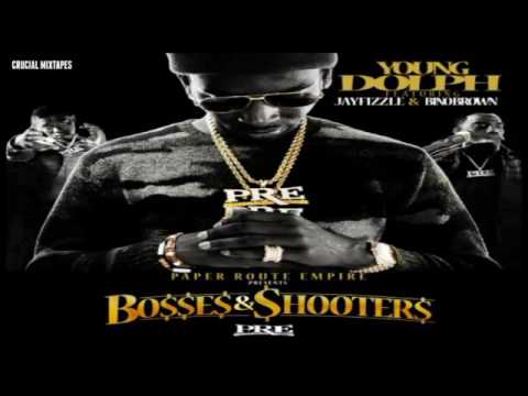 Young Dolph - Bosses & Shooters ft. Jay Fizzle & Bino Brown