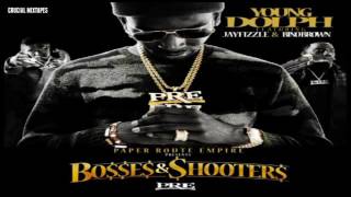 Young Dolph - Bosses &amp; Shooters ft. Jay Fizzle &amp; Bino Brown
