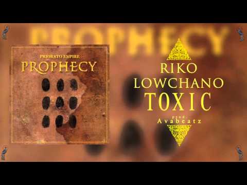 8. TOXIC - Riko, Lowchano  (prod. Ava)