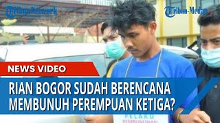 Download lagu Sosok Rian Bogor Pembunuh Berdarah Dingin, Berencana Bunuh Perempuan Ketiga Lewat Modus Ini? mp3 Download lagu Sosok Rian Bogor Pembunuh Berdarah Dingin, Berencana Bunuh Perempuan Ketiga Lewat Modus Ini? mp3