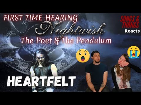 NIGHTWISH - The Poet And The Pendulum REACTION! There were tears!