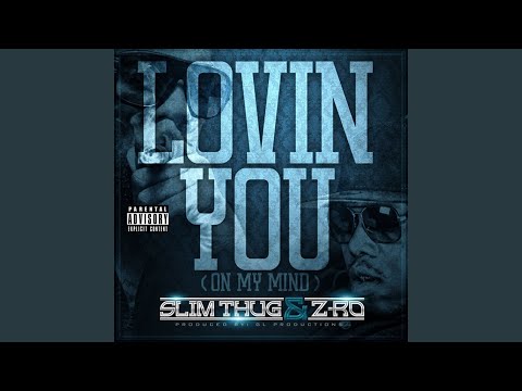 Lovin You (On My Mind)