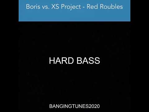 Boris vs. XS Project - Red Roubles