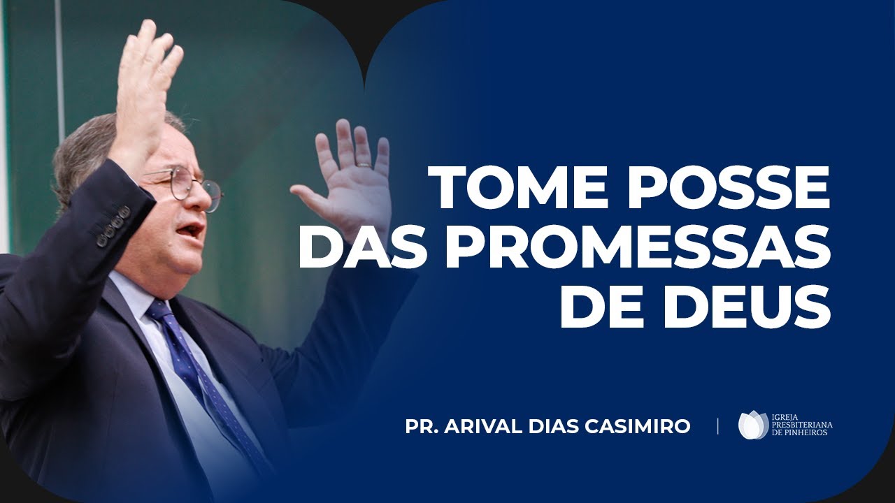 5 Razões para Orar as Promessas de Deus | Pr. Arival Dias Casimiro