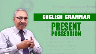 Present Possession || Yuwam Free Online Course