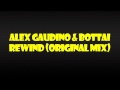 Alex Gaudino & Bottai - Rewind (Original Mix ...