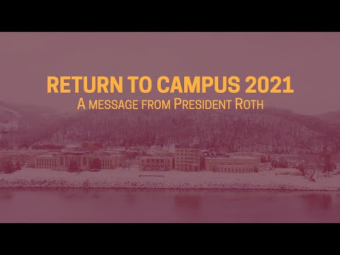 Return to Campus 2021 | A Msg From President Roth