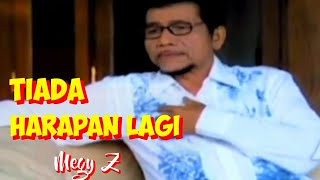Download lagu TIADA HARAPAN LAGI - Meggy Z #topjadul #musikvideolirik mp3