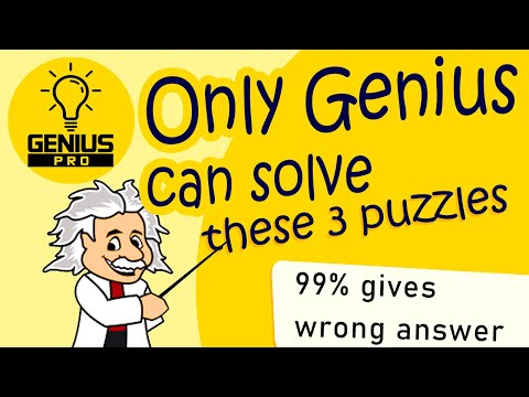 Only genius can solve these 3 puzzles | genius pro | genius quiz | genius puzzles