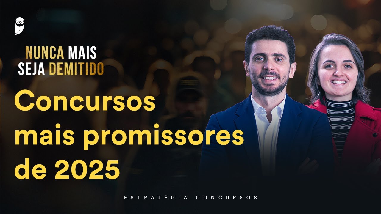 Concursos mais promissores de 2025