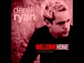 Derek Ryan - Welcome Home The Gathering ...