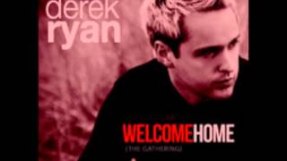 Derek Ryan - Welcome Home The Gathering)