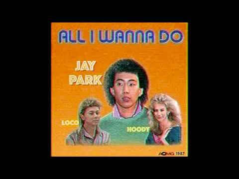 Jay Park - All I Wanna Do ft. Hoody & Loco (from 1987)
