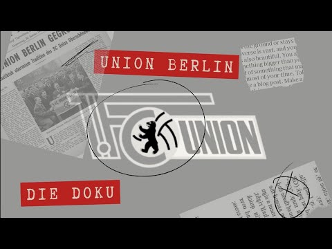 1. FC Union Berlin: Die Dokumentation 