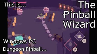 This is The Pinball Wizard for Windows PC