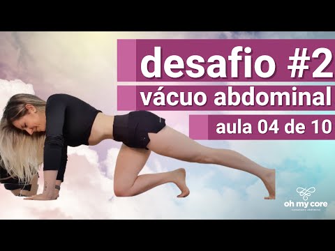 Desafio Vácuo Abdominal 2 ((( Aula 04 )))