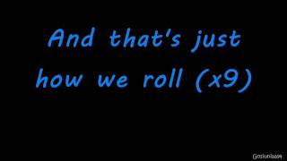Loick Essien - How We Roll ft. Tanya Lacey (Lyrics)