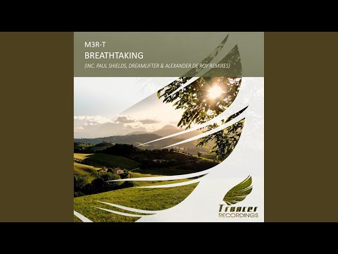 Breathtaking (Paul Shields Remix)