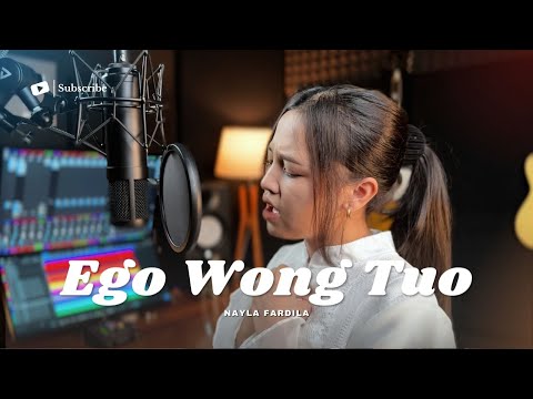 Nayla Fardila - Ego Wong Tuo