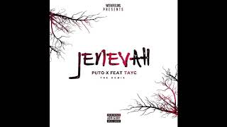 Dj Puto X feat Tayc - Jenevah (Remix) Dj Puto X feat Tayc - Jenevah (Remix)