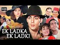 Ek Ladka Ek Ladki 1992 Full Hindi Movie HD Salman Khan Neelam Romantic Comedy Classic