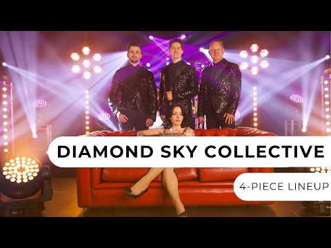 Diamond Sky Collective - 4-Piece Lineup