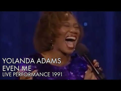 Yolanda Adams | Even Me | Live 1991