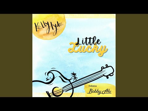 Little Lucky (feat. Bobby Alu)