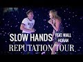 Taylor Swift feat. Niall Horan - Slow Hands (Live at the Reputation Tour)