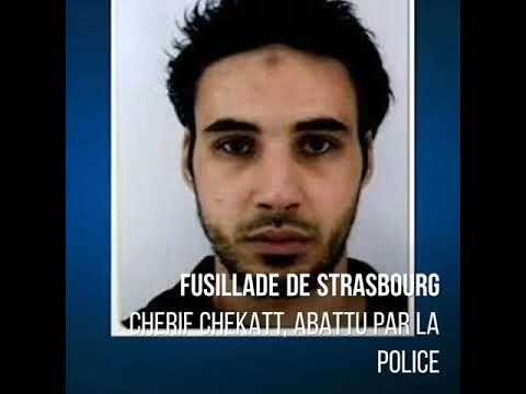 Fusillade de Strasbourg, chekatt chérif neutralisé par les forces de l'ordre