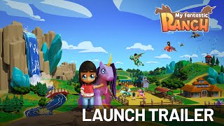 Nacon My Fantastic Ranch | Launch Trailer