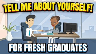 TELL ME ABOUT YOURSELF Sample Answer For Fresh Graduates!
