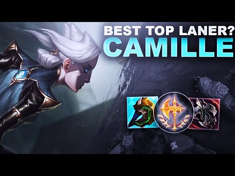CAMILLE IS THE BEST TOP LANER IN THE GAME RIGHT NOW! | League of Legends