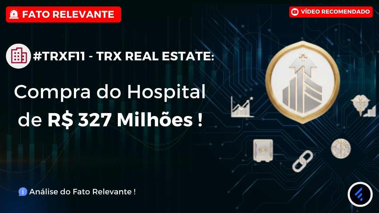 Raio-X TRXF11: A Estratégica Aquisição do Hospital Albert Einstein em Pinheiros
