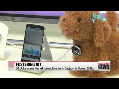 LG Uplus為韓國中小企業免費開設物聯網研究中心 사물인터넷 시장， 상생으로 넓힌다。 (LG Uplus opens free IoT research center for Korean SMEs 사물인터넷 시장， 상생으로 넓힌다)