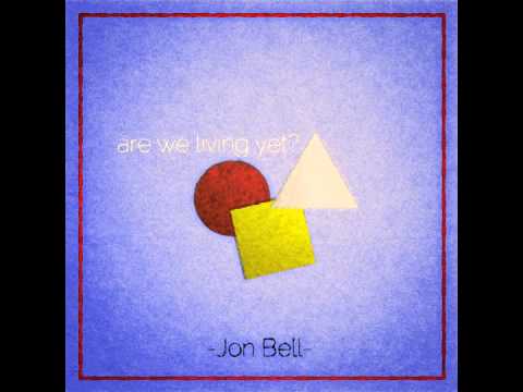 Jon Bell - Are we living yet? - 3. Red