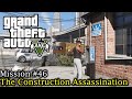 GTA 5 PC Mission 46 The Construction Assassination