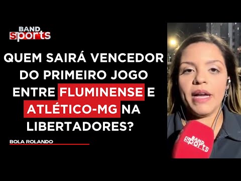 FLUMINENSE X ATLÉTICO-MG: JÉSSICA DIAS TRAZ AS INFORMAÇÕES DO TRICOLOR NO CONFRONTO | BOLA ROLANDO