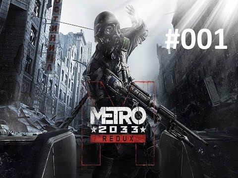Metro Redux - Metro 2033 Walkthrough German Part 1 PS4