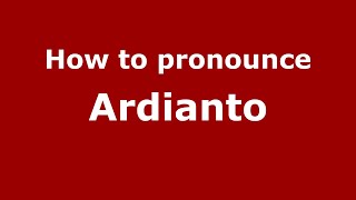 How to pronounce Ardianto
