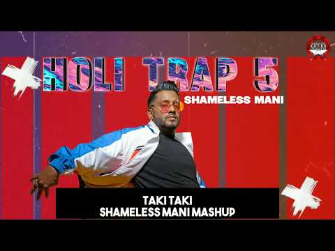 Taki Taki - Shameless Mani Remix