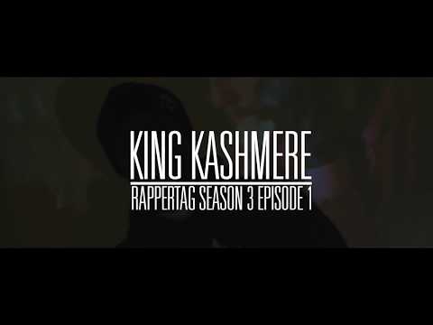 King Kashmere - Rappertag Season 3 Episode 1
