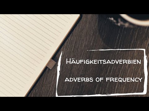 adverbs of frequency (Klasse 5)