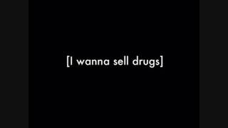 Joe Cool - I wanna sell drugs