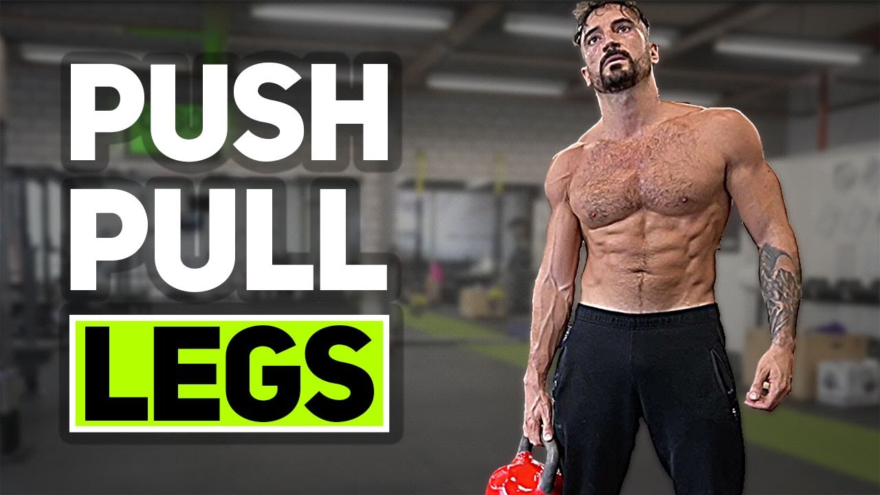 The PERFECT Push Pull Legs Routine for MAX Muscle Growth!