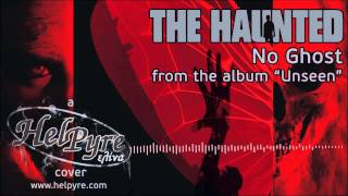 The Haunted - No Ghost (vocal cover)