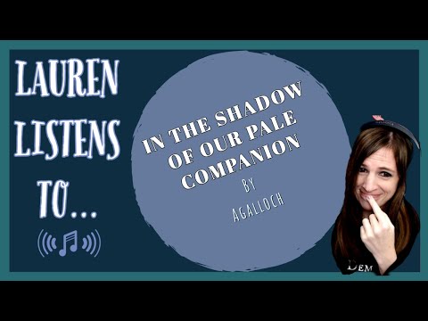 In the Shadow of Our Pale Companion | Agalloch Reaction