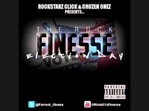 THE ROCK FINESSE-WHAT'S GOOD.(ELECTION DAY)coming july.4,2012