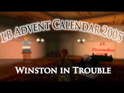 [TRLE] - LB Advent Calendar 2005 - Winston in Trouble