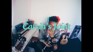 Calvin&#39;s Joint - Mac Ayres - Zeek Power
